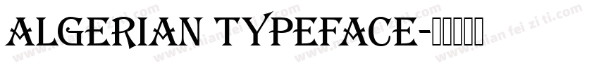 Algerian typeface字体转换